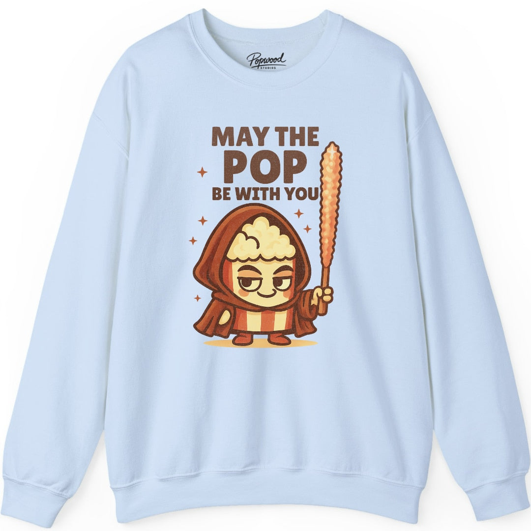 Pop Be With You Crewneck