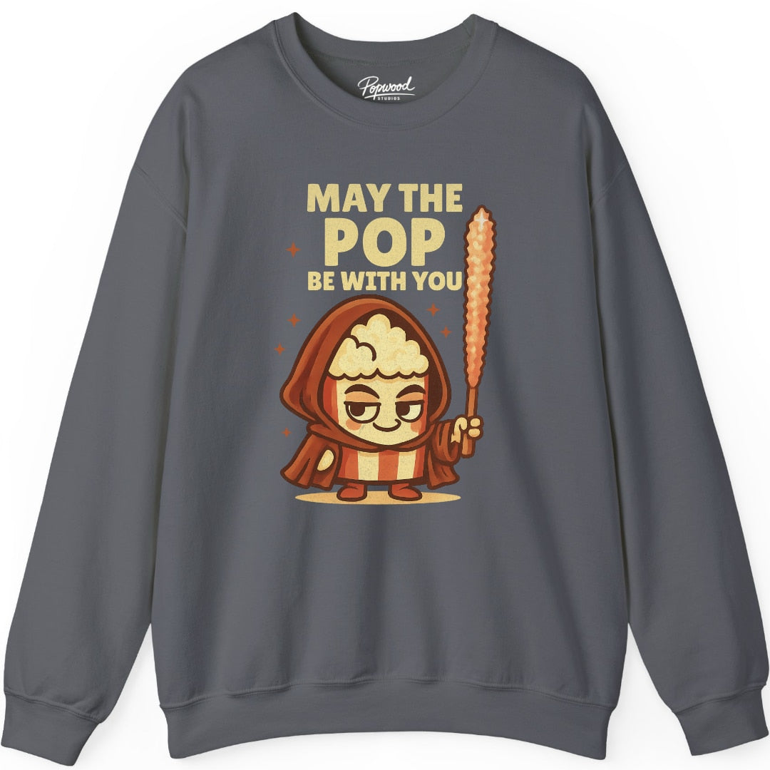 Pop Be With You Crewneck